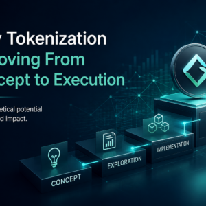 Why Tokenization Is Moving From Concept to Execution